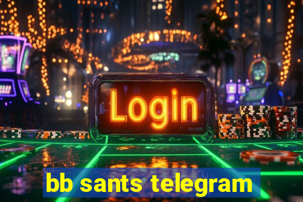 bb sants telegram